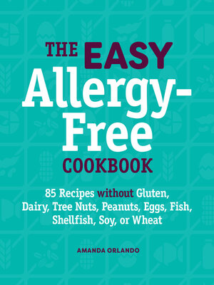 cover image of The Easy Allergy-Free Cookbook